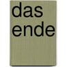 Das Ende by Carl Bleibtreu