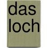 Das Loch by Ludwig Achim Von Arnim