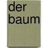 Der Baum