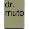 Dr. Muto by Ronald Cohn