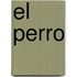 El Perro
