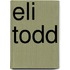 Eli Todd