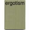 Ergotism by Ronald Cohn