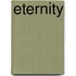 Eternity