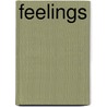 Feelings by Christin C. Mittler