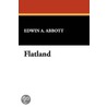 Flatland by Edwin Abbott Abbott