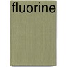 Fluorine door Ronald Cohn