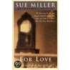 For Love door Sue Miller