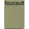 Foucault by Jason L. Powell