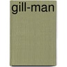 Gill-man by Ronald Cohn