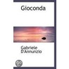 Gioconda by Gabriele D'Annunzio