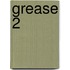 Grease 2