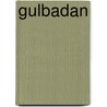 Gulbadan door Rumer Godden