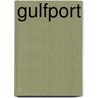 Gulfport by Lynne S. Brown