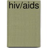 Hiv/aids door Annette Roman