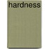 Hardness