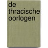 De Thracische oorlogen door Steve Moore