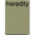 Heredity