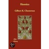 Heretics door Gilbert K. Chesterton