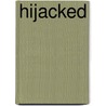 Hijacked door Samantha Gilbert