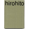 Hirohito door Frederic P. Miller