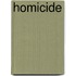 Homicide