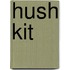 Hush Kit