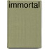 Immortal