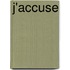 J'Accuse