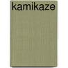 Kamikaze by Frederic P. Miller