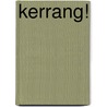 Kerrang! door Ronald Cohn
