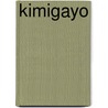 Kimigayo door Ronald Cohn