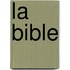 La Bible
