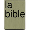 La Bible door Samuel Cahen