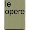 Le Opere by Cesare Beccaria