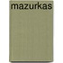 Mazurkas