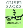 Migraine door Oliver Sacks