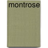 Montrose door Mowbray Walter Morris