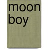 Moon Boy by Lee Youngyou