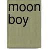 Moon Boy by Young-You Lee