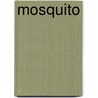 Mosquito by Patrick Taylor