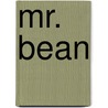 Mr. Bean by Ronald Cohn