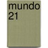 Mundo 21