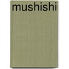 Mushishi by Ronald Cohn
