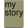 My Story door Johnson Tom Loftin 1854-1911