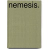 Nemesis. door Onbekend