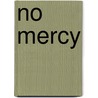 No Mercy door Jenna Mccormick