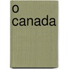 O Canada door Ronald Cohn
