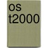 Os T2000