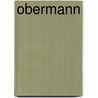 Obermann door Tienne Pivert De S. Nancour